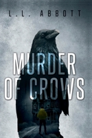 Murder Of Crows 1989325149 Book Cover