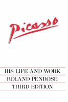 Picasso: His Life and Work 0520042077 Book Cover