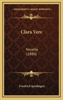 Clara Vere: Novelle (1880) 8498162912 Book Cover