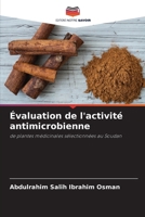 Évaluation de l'activité antimicrobienne (French Edition) 6205528894 Book Cover