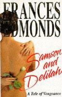 Samson and Delilah: A Tale of Vengeance 0333574125 Book Cover