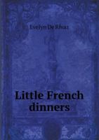 Little French Dinners 551842762X Book Cover