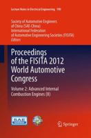 Proceedings of the FISITA 2012 World Automotive Congress: Volume 2: Advanced Internal Combustion Engines 364233749X Book Cover