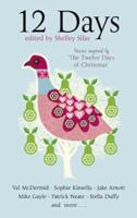 12 Days: A Modern Twist on The Twelve Days of Christmas 184408101X Book Cover