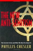 The New Anti-Semitism: The Current Crisis and What We Must Do About It 0787978035 Book Cover