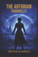 The Artorian Chronicles B0GRLTZK47 Book Cover