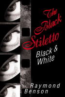 The Black Stiletto: Black & White 1608090833 Book Cover