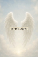 The First Chapter B0FKNCWD5Z Book Cover