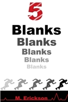 5 Blanks 0557639921 Book Cover