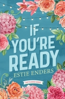 If You're Ready (Chetta River) B0F3TVFZP4 Book Cover