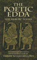 The Poetic Edda: The Heroic Poems 0486460215 Book Cover