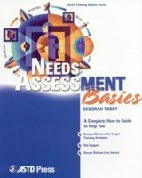 Needs Assessment Basics (ASTD Training Basics) (ASTD Training Basics) 1562863878 Book Cover