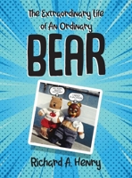 The Extra Ordinary Life of An Extra Ordinary Bear B0CTJWQ8CG Book Cover