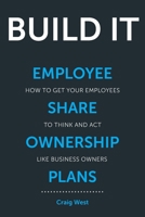 Build It: Employee Share Ownership Plans 1925877108 Book Cover