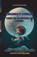 Children's Stories Full of Adventure and Learning B0BW1YLXXD Book Cover