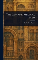 The Law and Medical Men 9373055909 Book Cover