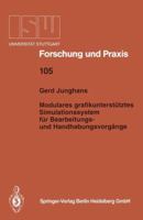 Modulares Grafikunterstutztes Simulationssystem Fur Bearbeitungs- Und Handhabungsvorgange 3540585923 Book Cover