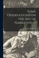 Some Observations On The Art Of Narrative 1014237025 Book Cover