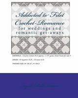 Addicted to Filet Crochet-Romance 145053810X Book Cover