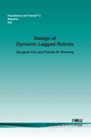 Design of Dynamic Legged Robots 1680832565 Book Cover