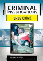 Drug Crime (Criminal Investigations) 0791094073 Book Cover