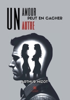 Un amour peut en cacher un autre (French Edition) B0CVRTBN7N Book Cover