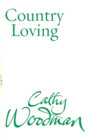 Country Loving 0099584891 Book Cover
