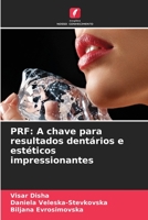 PRF: A chave para resultados dentários e estéticos impressionantes 6206067718 Book Cover