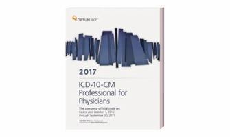ICD-10-CM Professional for Physicians 2017 1622542320 Book Cover
