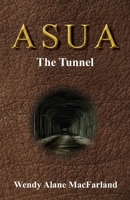 ASUA - The Tunnel 1722922141 Book Cover