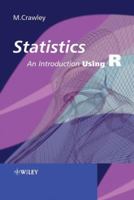 Statistics: An Introduction using R 0470022981 Book Cover