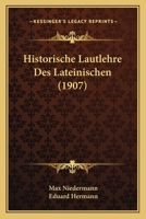 Historische Lautlehre Des Lateinischen 1160122423 Book Cover