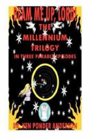 The Millennium Trilogy In Three Parable Episodes 097939063X Book Cover