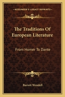 The Traditions of European Literature: From Homer to Dante 1163131504 Book Cover
