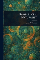 Rambles of a Naturalist 1023172070 Book Cover