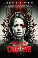 Scary Carrie 1964629705 Book Cover