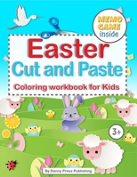 Easter Cut and Paste coloring workbook for Kids: | Activity Book for Toddlers nad Kids 3-5 | A Fun Cutting Practice | Scissor skills | Memo game inside B08TFFND28 Book Cover