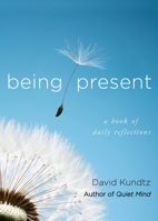 Being Present 1573246441 Book Cover