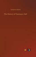 The History of Tammany Hall 3752445017 Book Cover