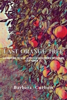 Last Orange Tree : A Phoebe Moon and Louie Dawes Mystery (Number 2) 1628064803 Book Cover