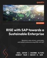 RISE with SAP towards a Sustainable Enterprise: A guide to becoming a value-driven, sustainable, and resilient enterprise with RISE with SAP 1801812748 Book Cover