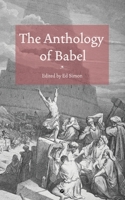 The Anthology of Babel 1950192474 Book Cover