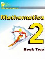 Horizons Mathematics 2: Book Two (Lifepac) 1580959474 Book Cover