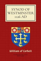 Synod of Westminster: 1126 AD B0DXS45Z46 Book Cover