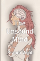 The Unsound Mind B0C5KBVSM2 Book Cover