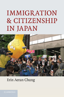 Immigration and Citizenship in Japan 1107637627 Book Cover
