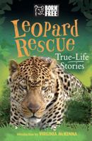 Leopard Rescue: True-Life Stories 1438009887 Book Cover