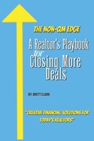 The Non-QM Edge: A Realtor’s Playbook for Closing More Deals B0DQYNQQ31 Book Cover