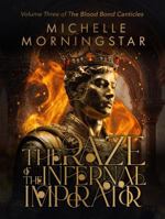 The Raze of the Infernal Imperator (The Blood Bond Canticles) B0GR9WSQVM Book Cover