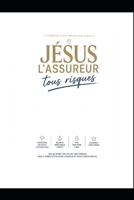 Jésus l'assureur tous risques (French Edition) B0HGMHRHYV Book Cover